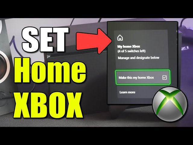 How to Set Home Xbox