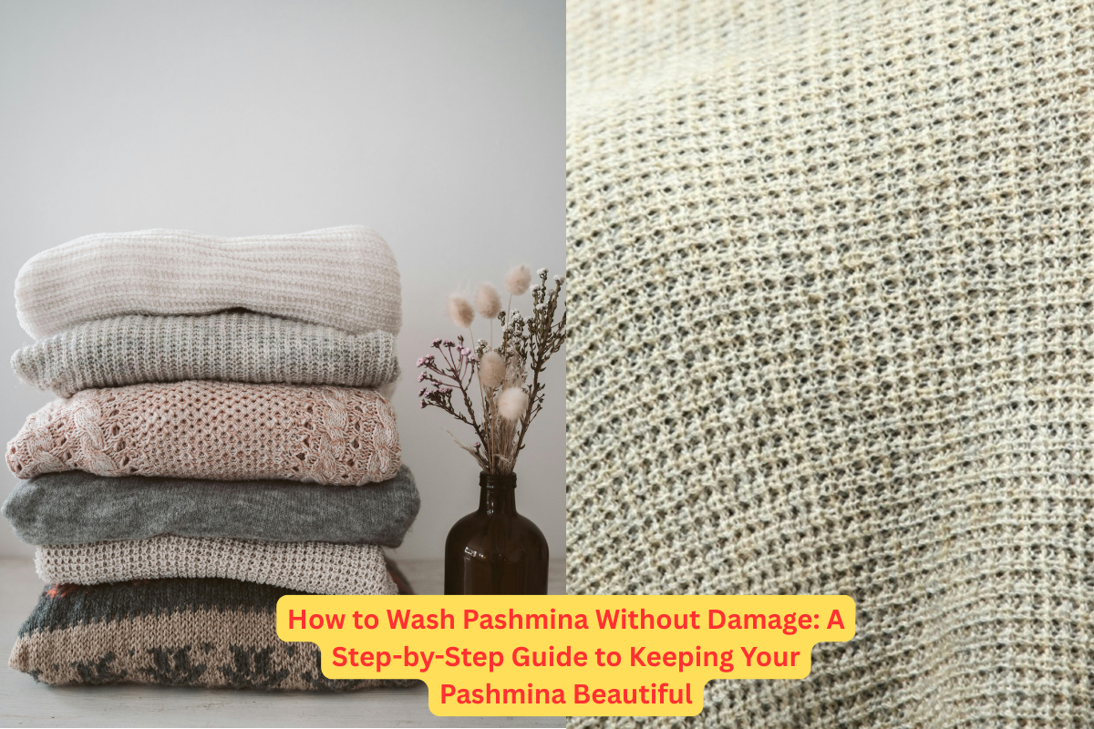 How to Wash Woolen Shawl at Home