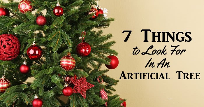 What to Look for in an Artificial Christmas Tree