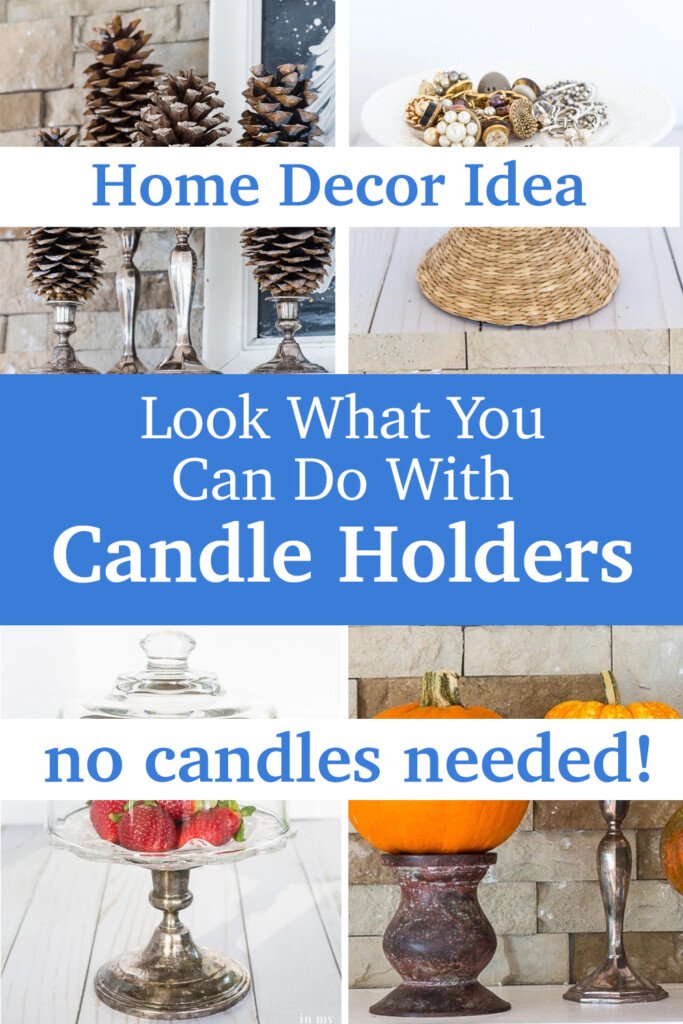 What to Put on Candle Holders Besides Candles